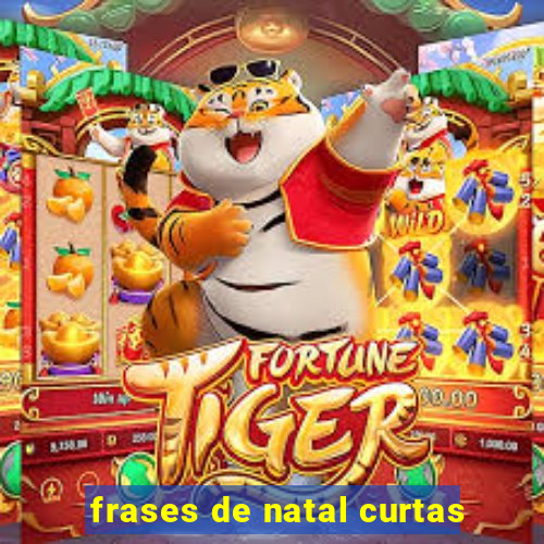 frases de natal curtas